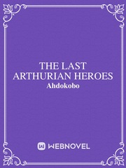 The Last Arthurian Heroes Book