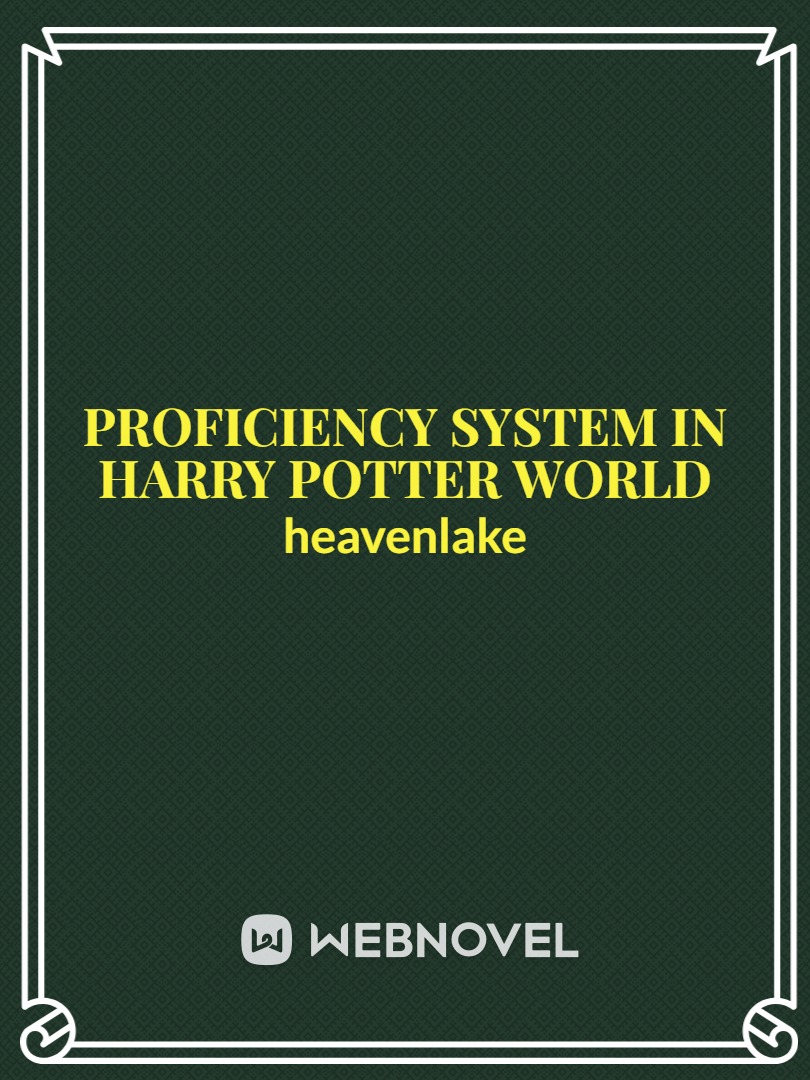 Proficiency System in Harry Potter World Book
