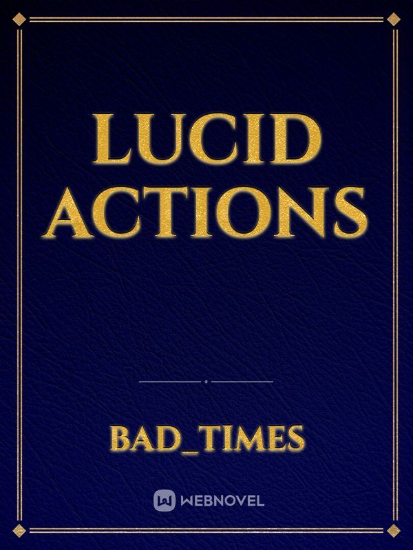 Lucid Actions
