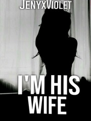 I'm His Wife Book