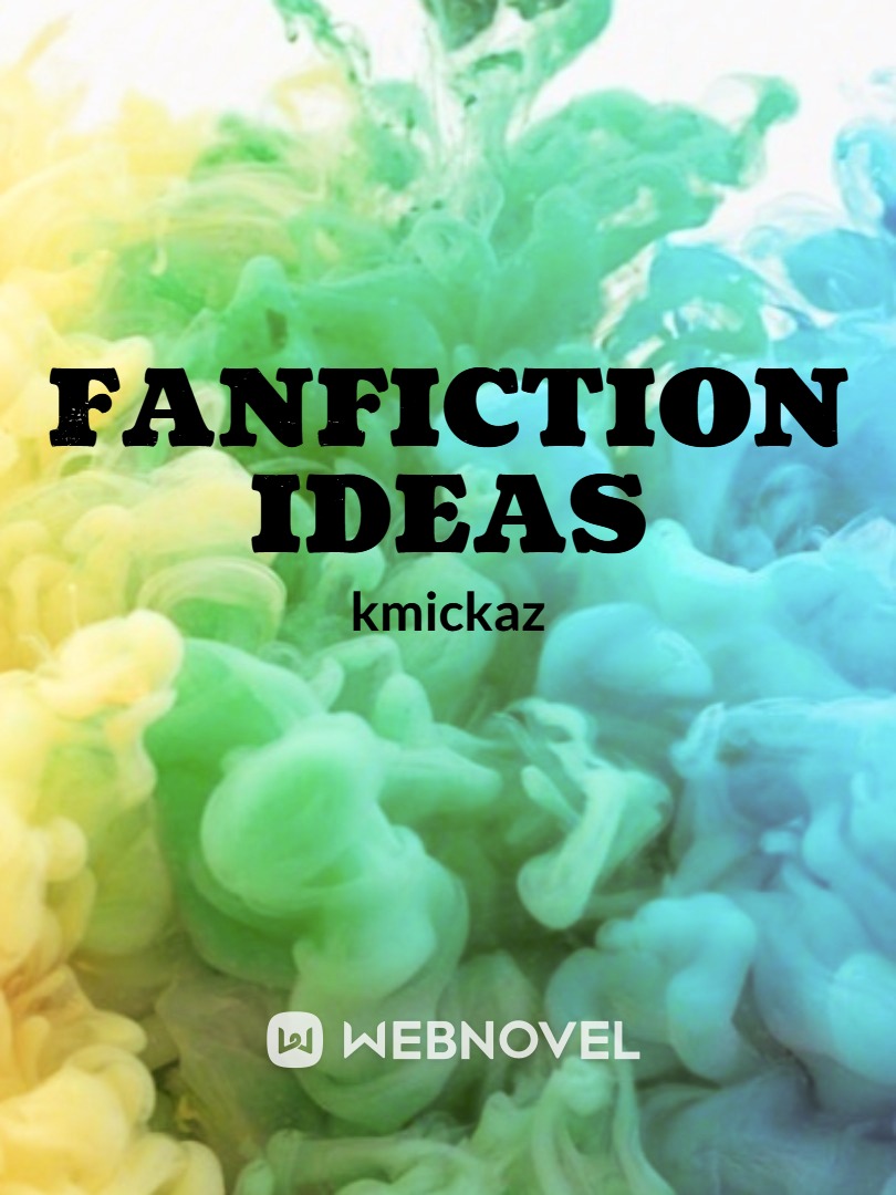 FANFICTION IDEAS Book
