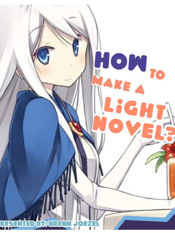 How to make a light novel? Book