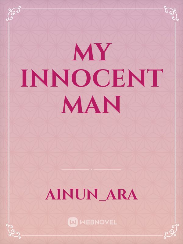my innocent man Book