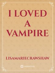 I loved a vampire Book