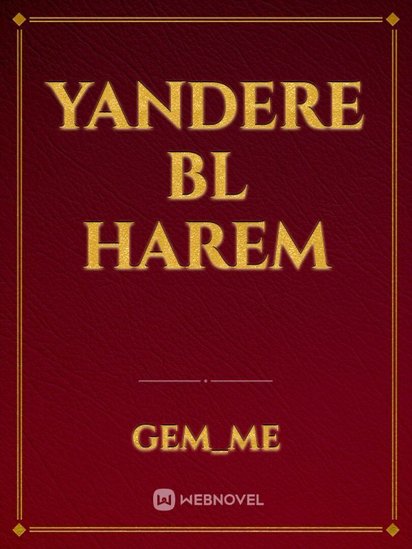 Yandere Bl harem Book