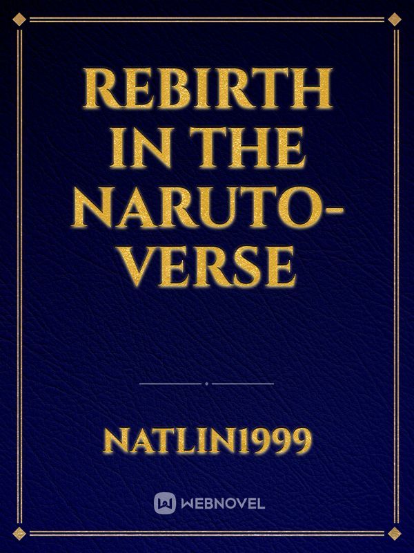 Rebirth In The Naruto-verse Book