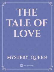 The Tale of Love Book