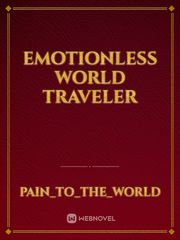 emotionless world traveler Book