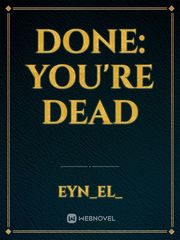 Done: You're Dead Book