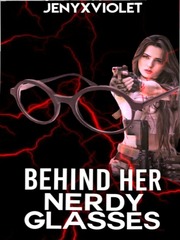 Behind Her Nerdy Glasses Book