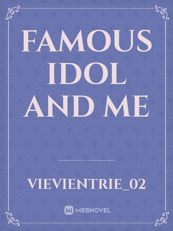 Famous Idol and Me Book