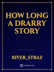 How Long A Drarry Story Book