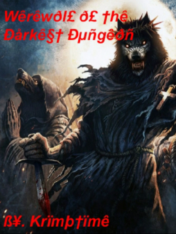 The Werewolf of The Darkest Dungeon. [Dropped] Book