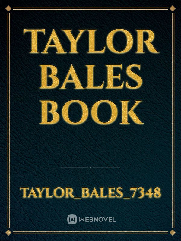 Taylor Bales Book