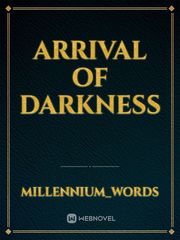 Arrival of darkness Book