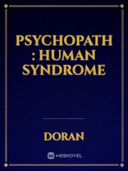 Psychopath : Human Syndrome Book