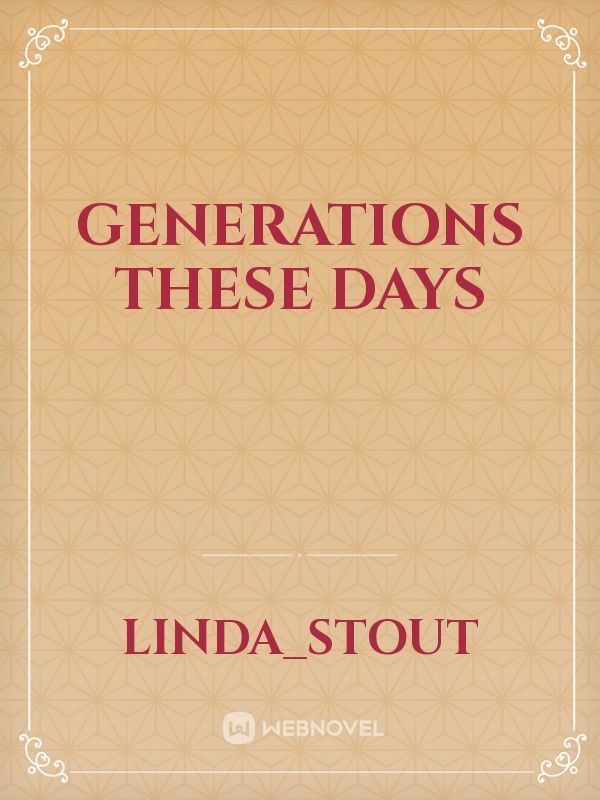 Generations these days Book