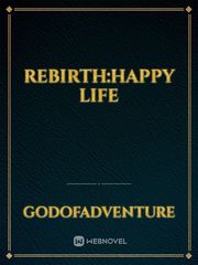 Rebirth:Happy life Book