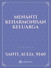 MENANTI KEHARMONISAN KELUARGA Book