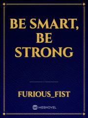 Be smart, be strong Book