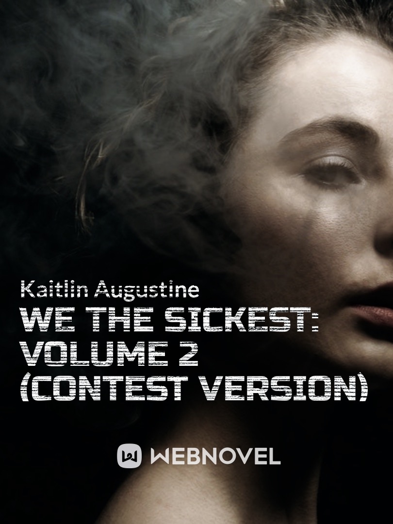 We The Sickest: Contest Version