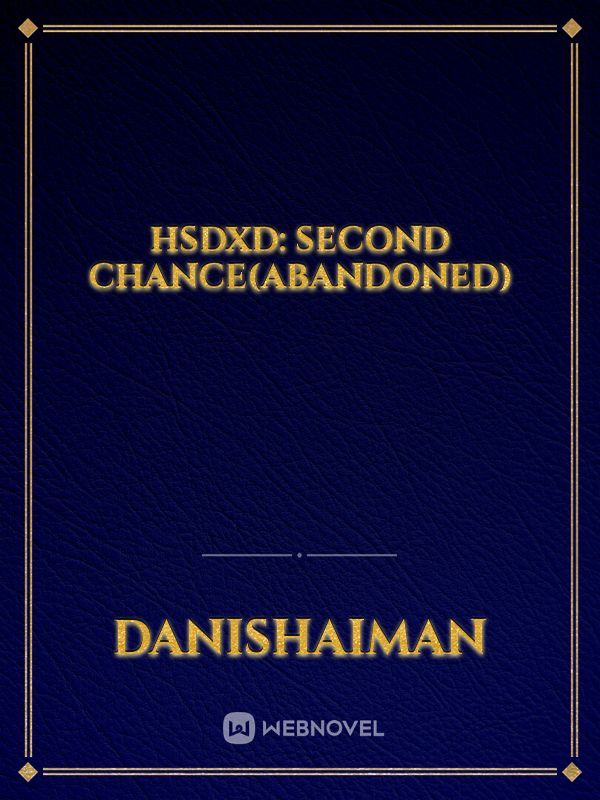 HSDXD: SECOND CHANCE(ABANDONED)