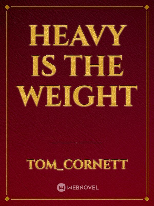 Heavy is the Weight Book