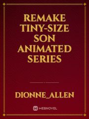 Remake Tiny-size Son Animated Series Book