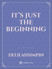 It’s just the beginning Book