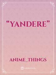 “Yandere” Book