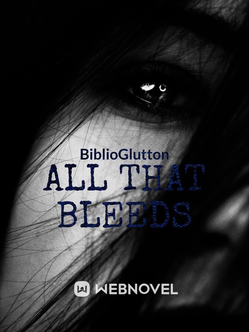 All That Bleeds