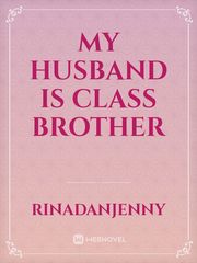 My Husband is Class Brother Book
