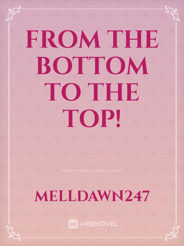 From the Bottom to the Top! Book