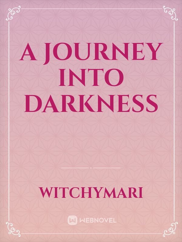 A Journey Into Darkness Book