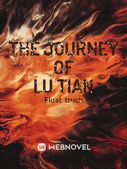 The Journey of Lu Tian (System Novel) Book