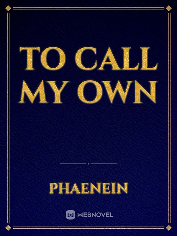 To Call My Own Book