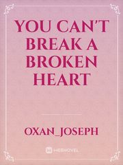 You can't break a broken heart Book