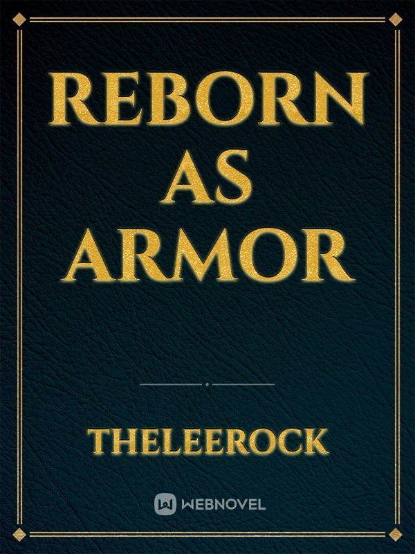 Reborn As Armor Book
