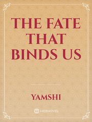 The Fate That Binds Us Book