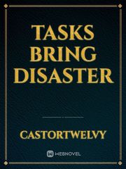 Tasks Bring Disaster Book