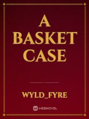 A basket case Book