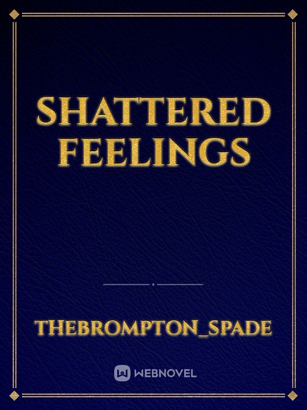 shattered feelings Book