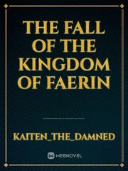 The Fall of The Kingdom of Faerin Book