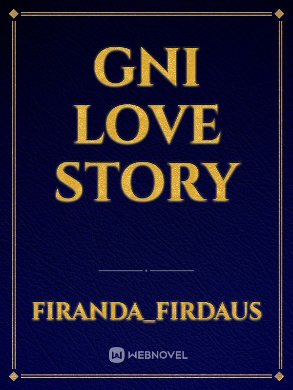 GNI LOVE STORY