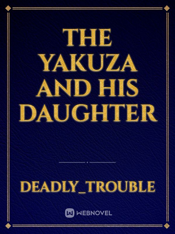 The Yakuza and his daughter Book