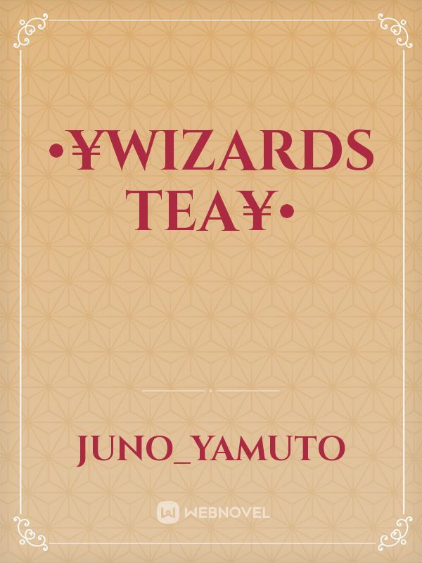 •¥Wizards Tea¥• Book