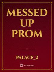 Messed up prom Book