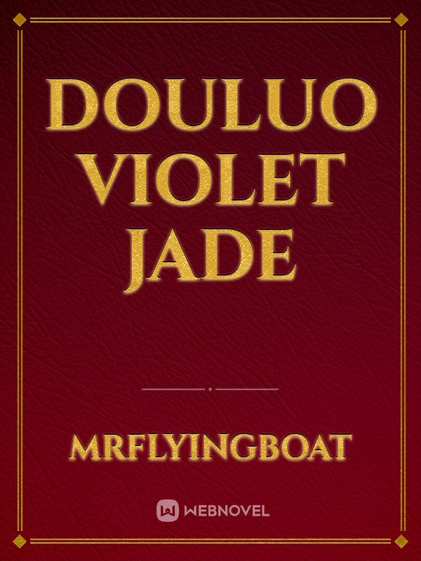 Douluo Violet Jade Book