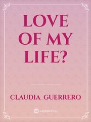 Love of My Life? Book