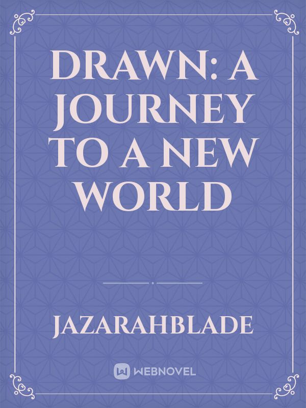 Drawn: A journey to a new world Book